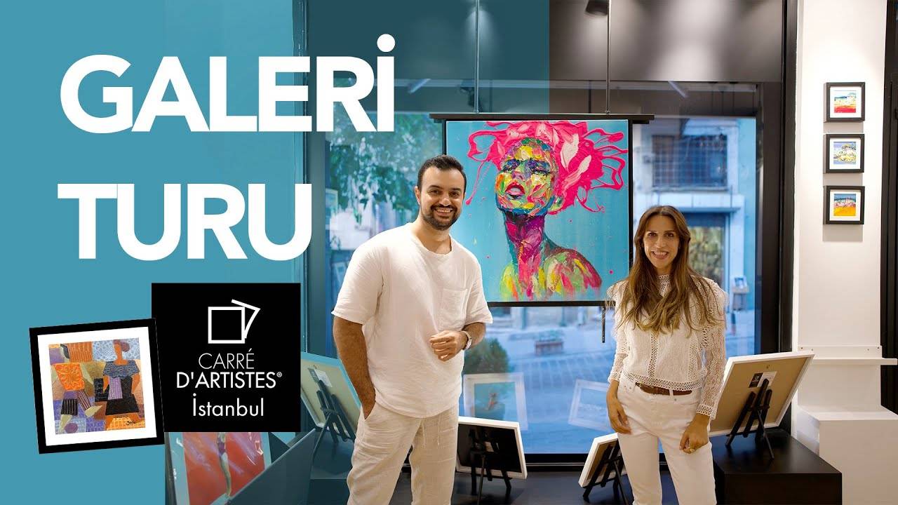 GALERİ TURU - Duvarınıza doğru tabloyu nasıl seçersiniz? - Carre d'Artistes İstanbul