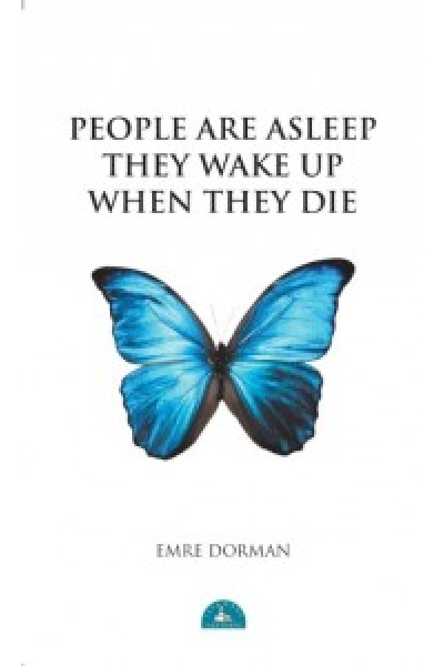 People Are Asleep They Wake Up When They Die People Are Asleep They Wake Up When They Die