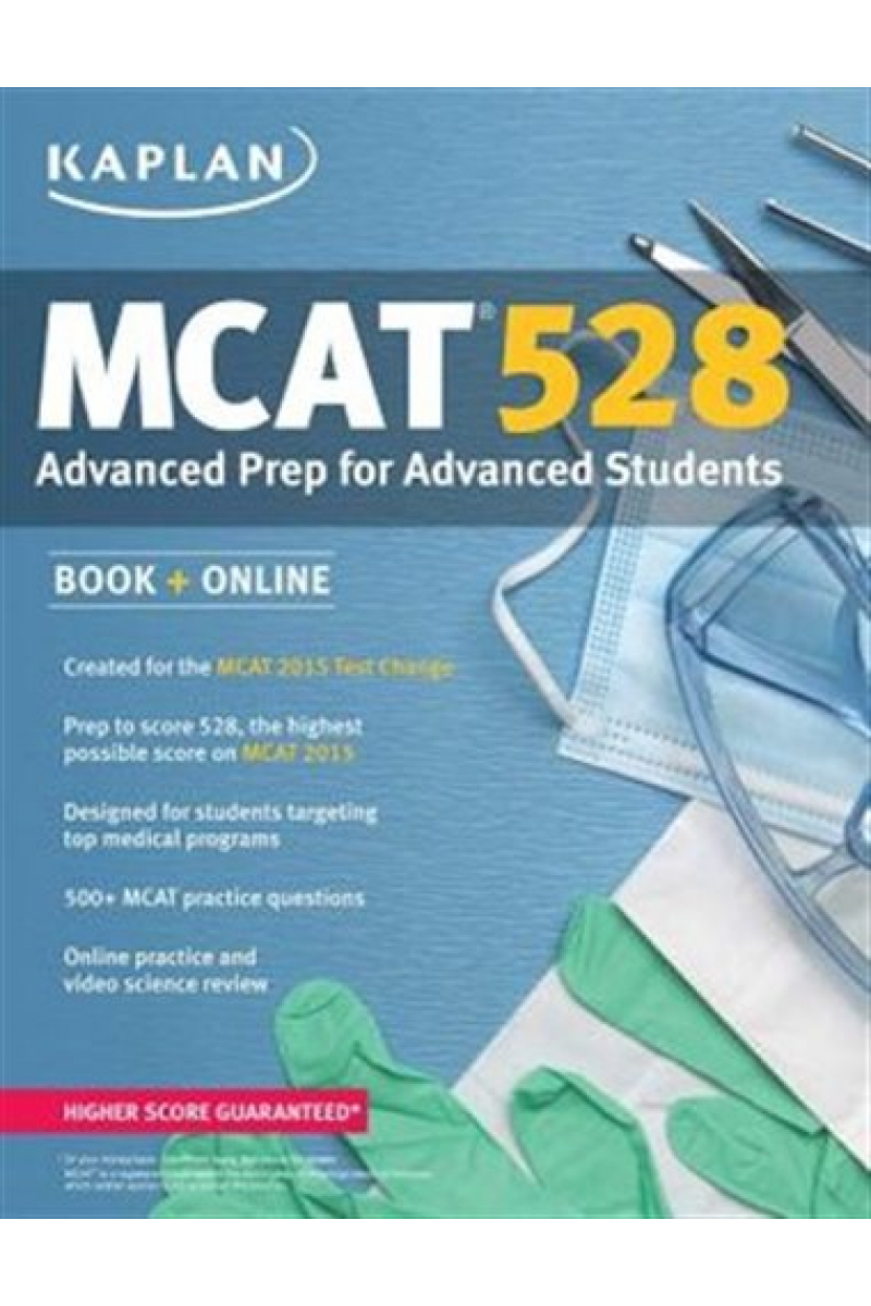 KAPLAN MCAT 528 advanced prep for advanced students