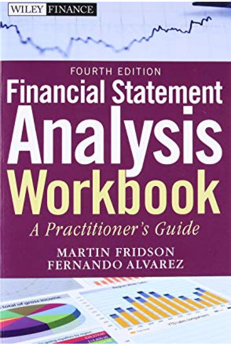 financial statement analysis workbook 4th (fridson, alvarez)