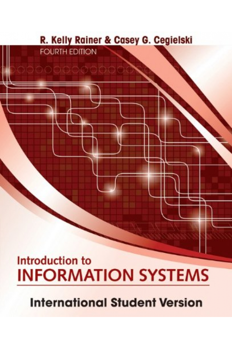 introduction to informations systems 4th (r. kelly rainer)