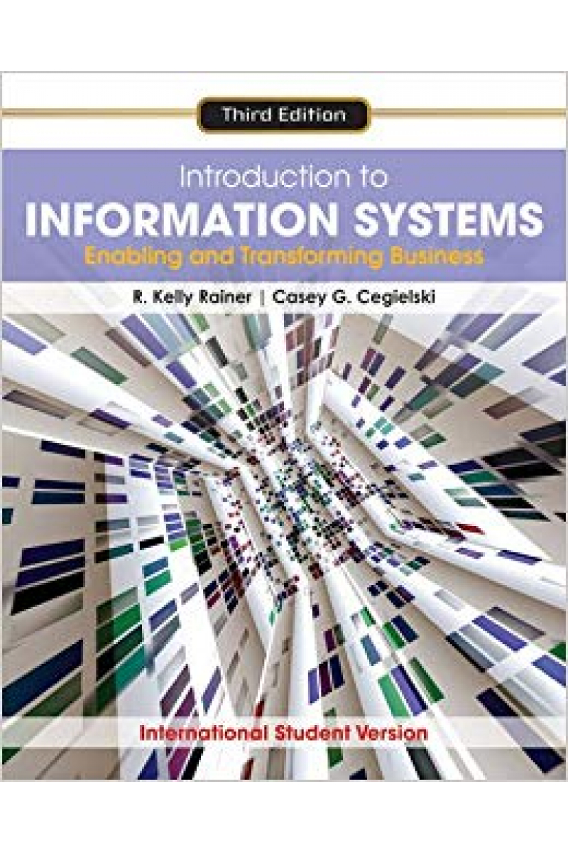 introduction to informations systems 3rd (r. kelly rainer)