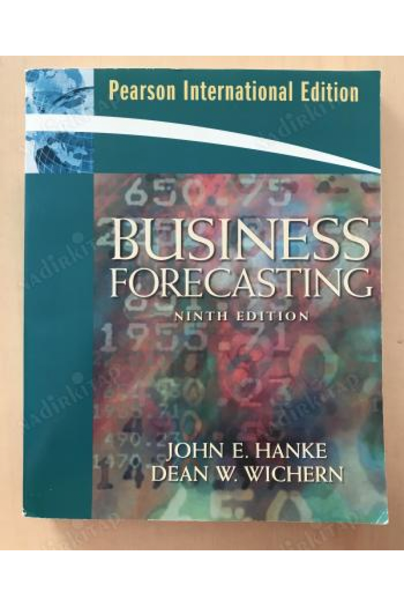 business forecasting 9th (john e. hanke, dean w. wichern)