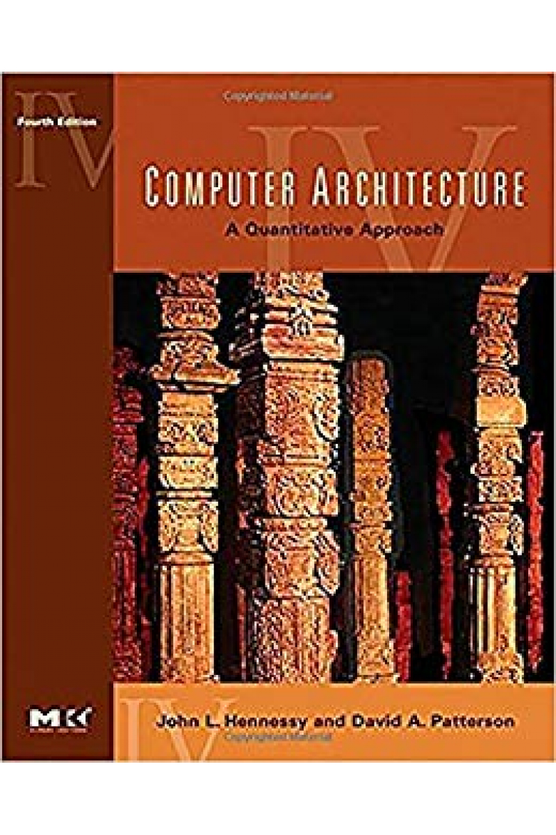 Computer Architecture a Quantitative approach 4th (Hennessy, Patterson)