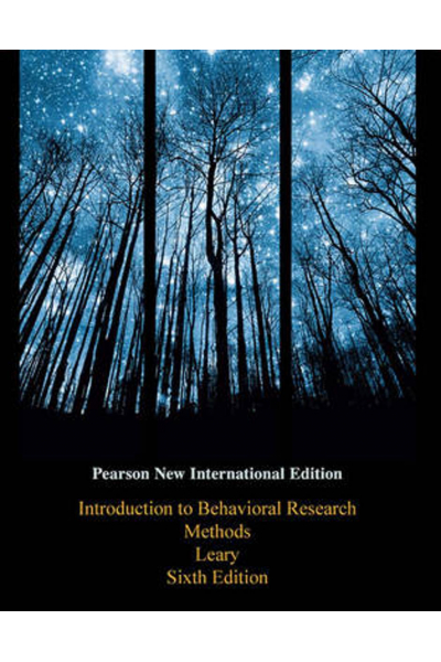 introduction to behavioral research methods 6th (leary) NEW INT. introduction to behavioral research methods 6th (leary) NEW INT.
