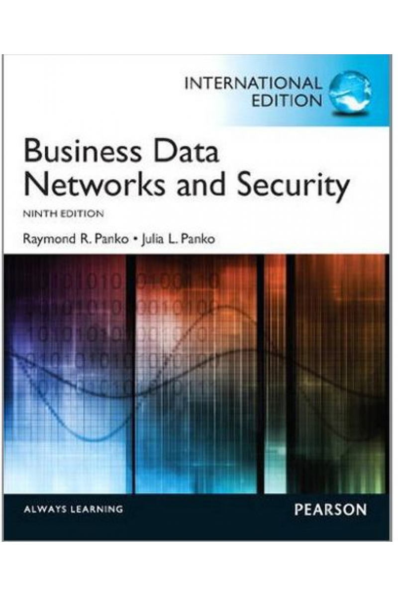 business data networks and security 9th (raymond r. panko)