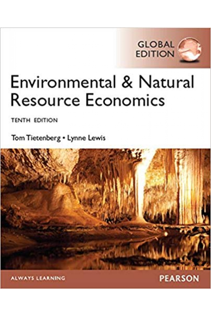 environmental and natural resource economics 10th (tom tietenberg, lynne lewis)