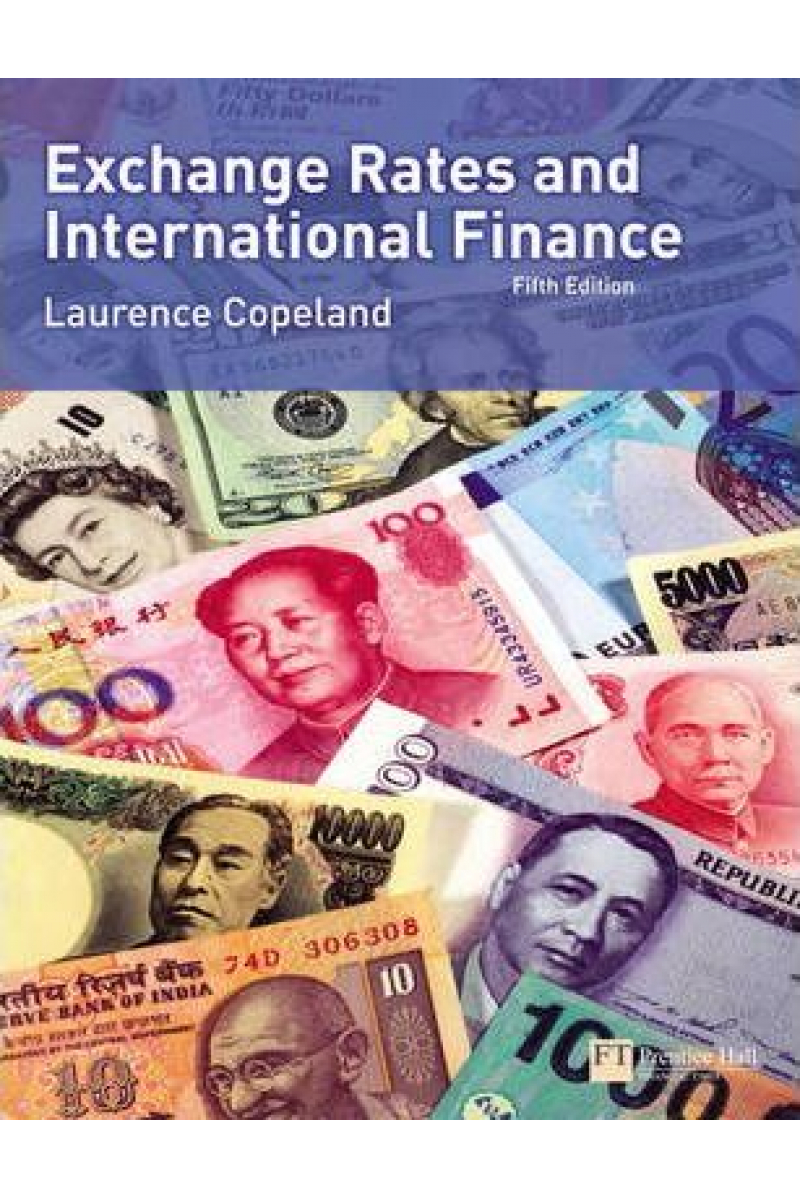 exchange rates and international finance 5th (laurence s. copeland)
