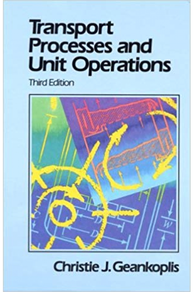 transport processes and unit operations 3rd (christie geankoplis)