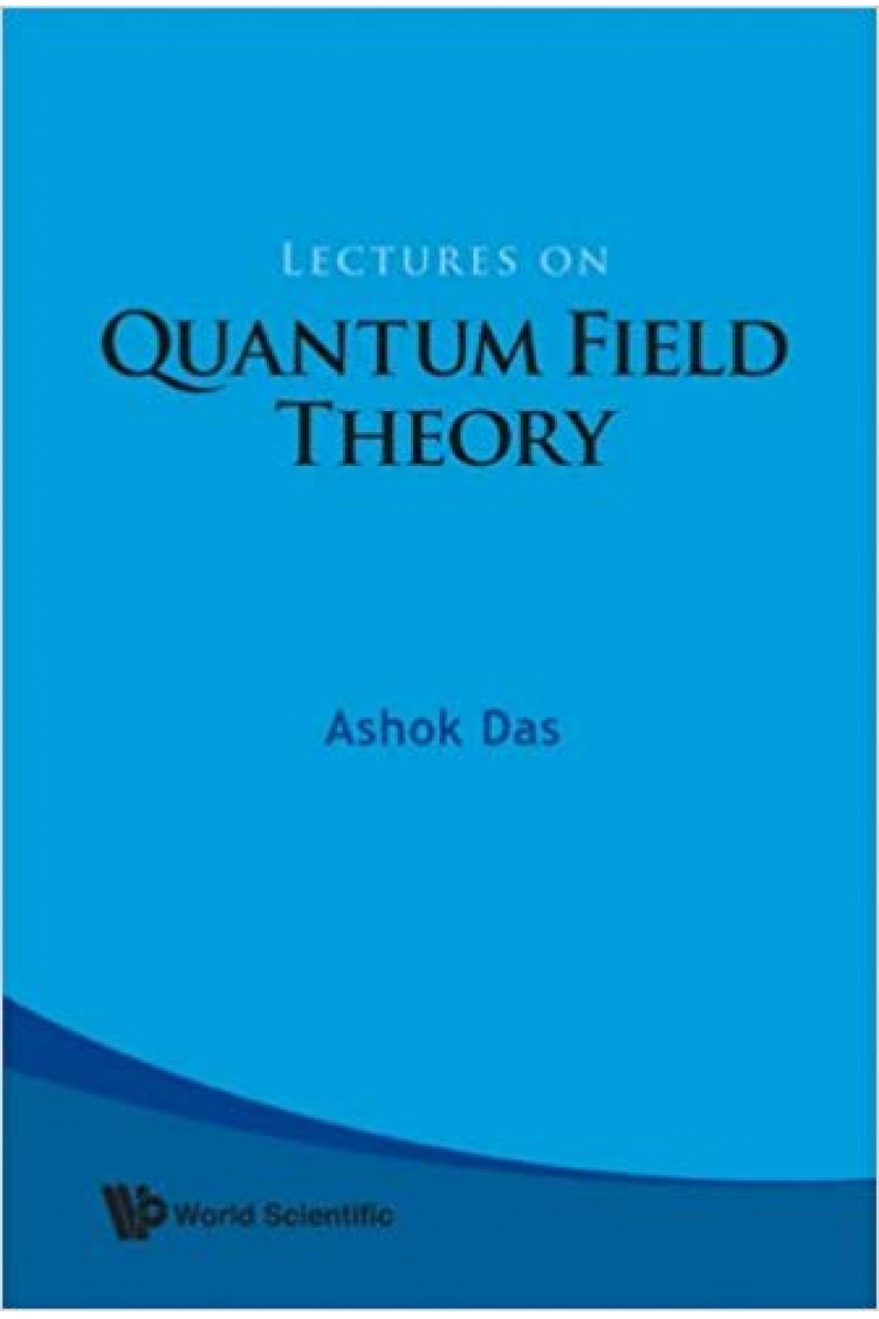 lectures on quantum field theory (ashok das)