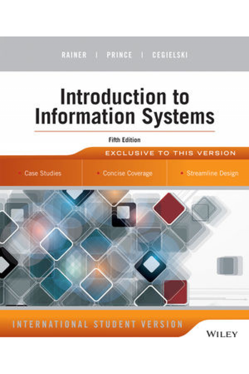 introduction to information systems 5th ISE (rainer, cegielski)