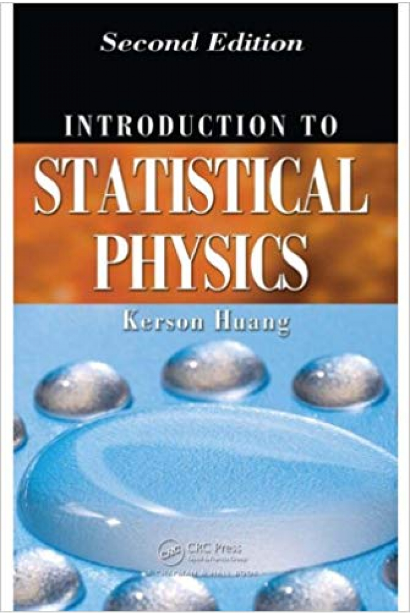 introduction to statistical physics 2nd (kerson huang)