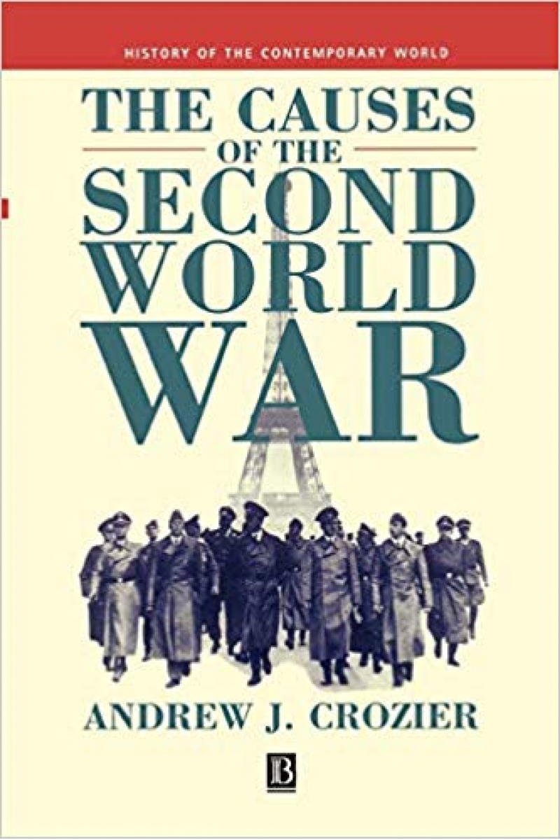 the causes of the second world war (andrew j. crozier)