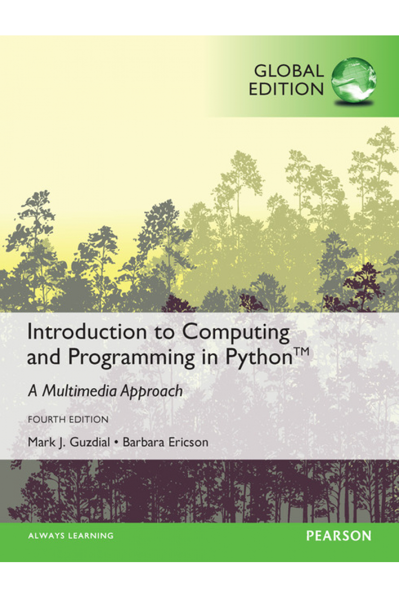 Introduction to Computing and Programming in Python, Global Edition 4th (Guzdial, Ericson)