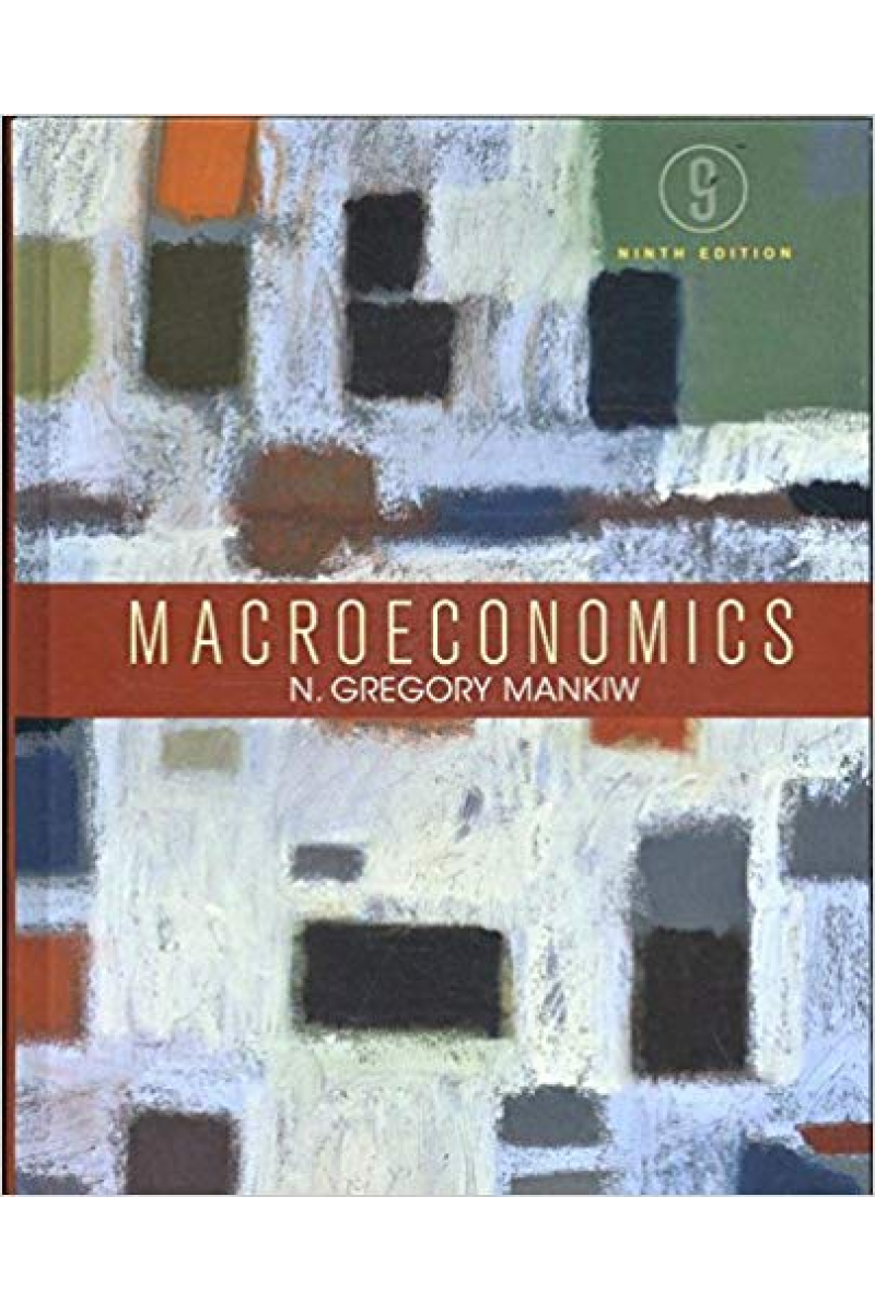 Macroeconomics 9th (N. Gregory Mankiw)