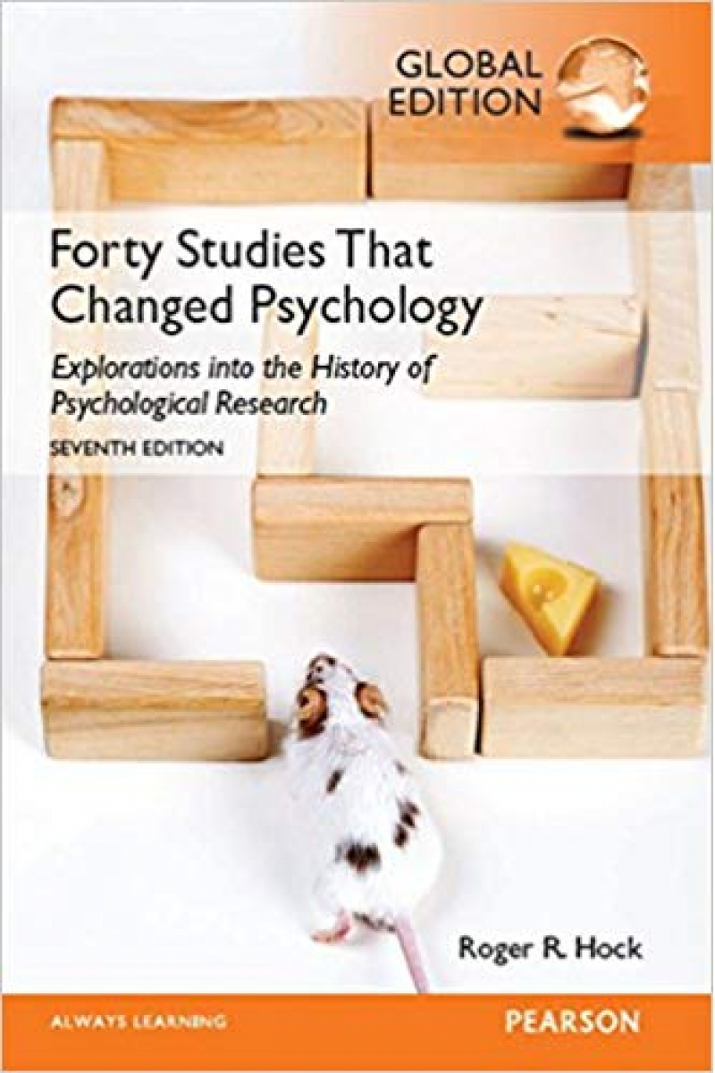 forty studies that changed psychology 7th (roger hock)