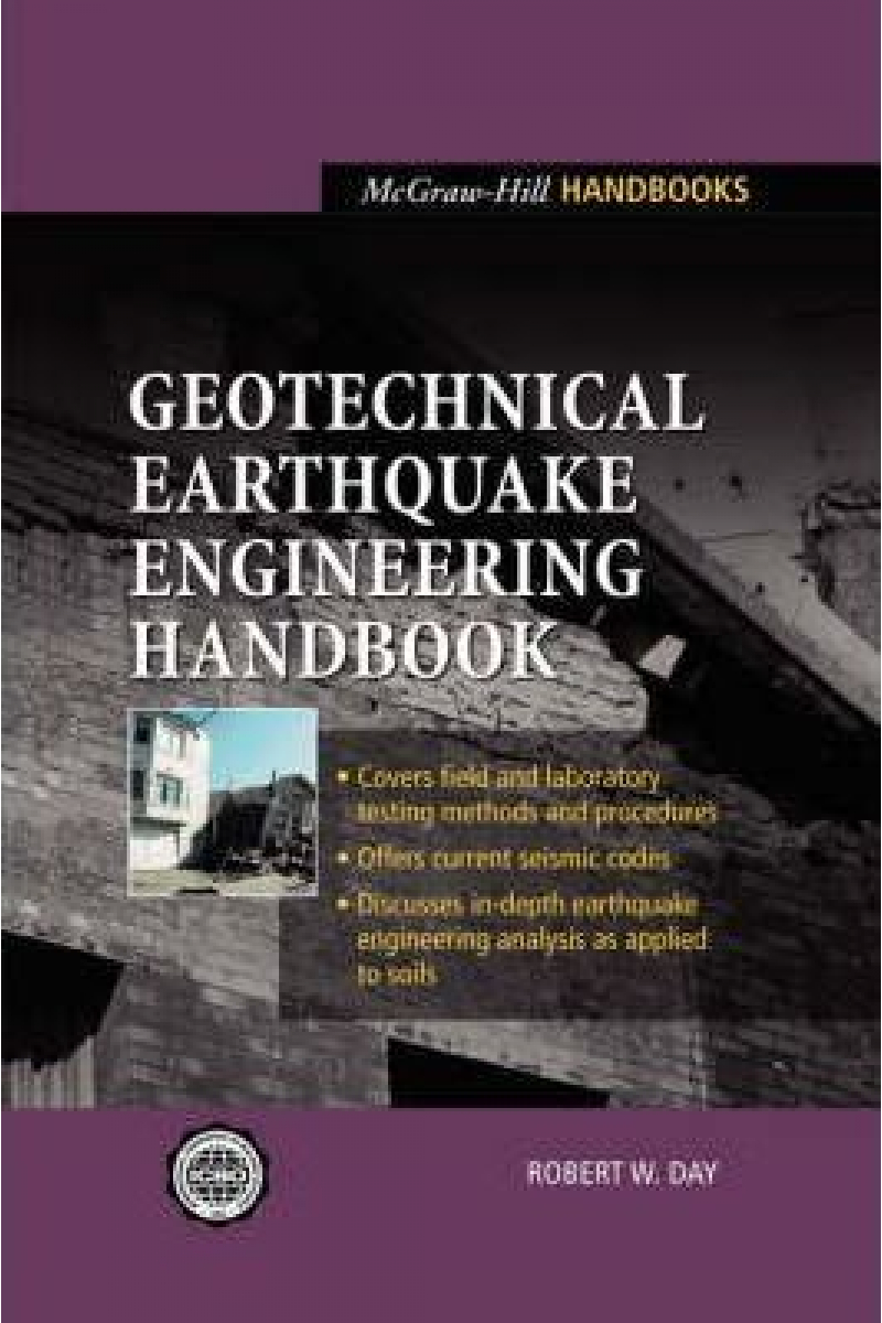 Geotechnical Earthquake Engineering Handbook (Robert.W..Day)