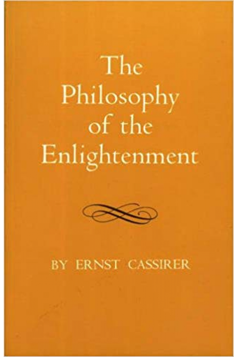 the philosophy of the enlightnment (ernst cassirer)