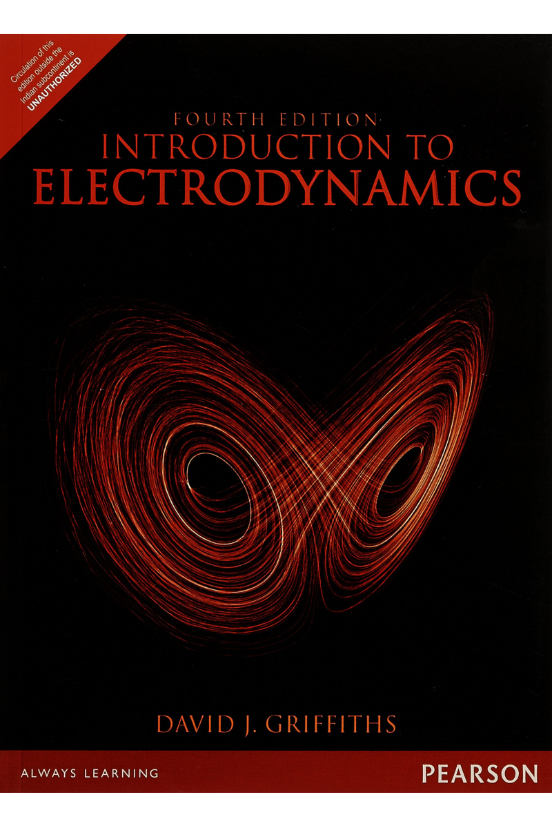 Introduction to Electrodynamics 4th (David J. Griffiths)