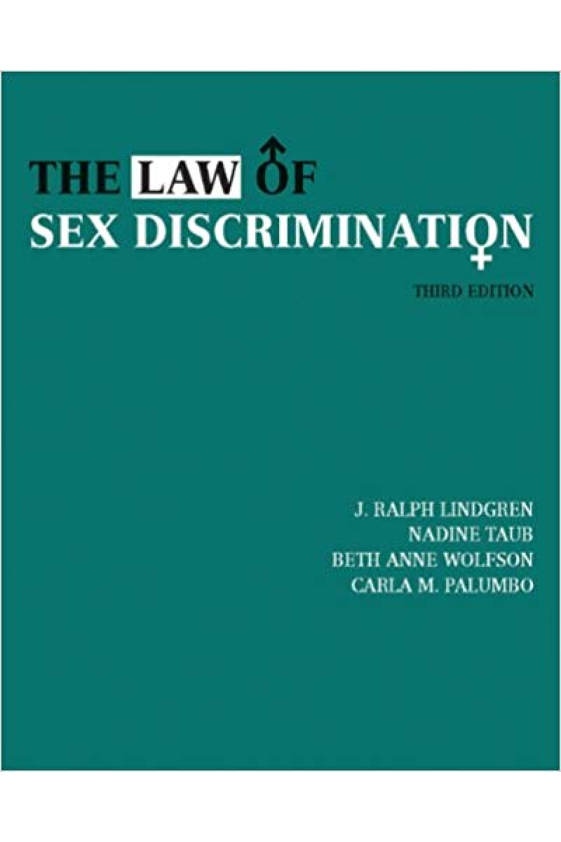 the law of sex discrimination 3rd (lindgren, taub, wolfson, palumbo)