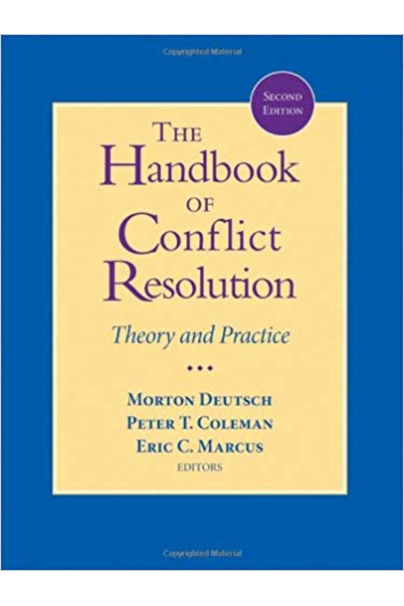 the handbook of conflict resolution 2nd (deutsch, coleman, marcus)