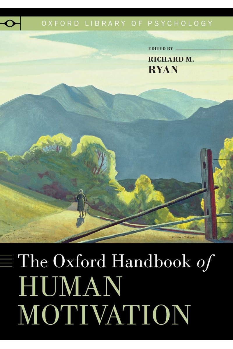 The Oxford Handbook of Human Motivation (Richard M. Ryan)