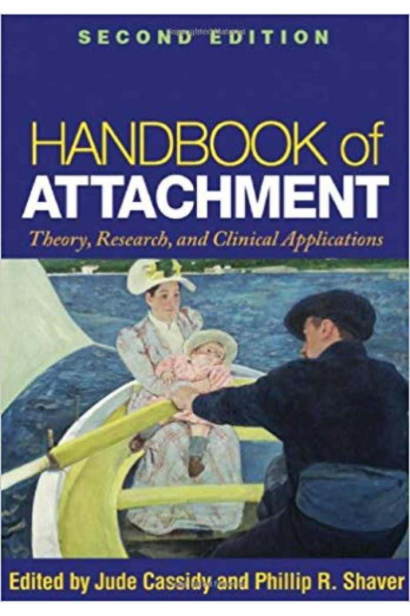 handbook of attachment 2nd (cassidy, shaver)