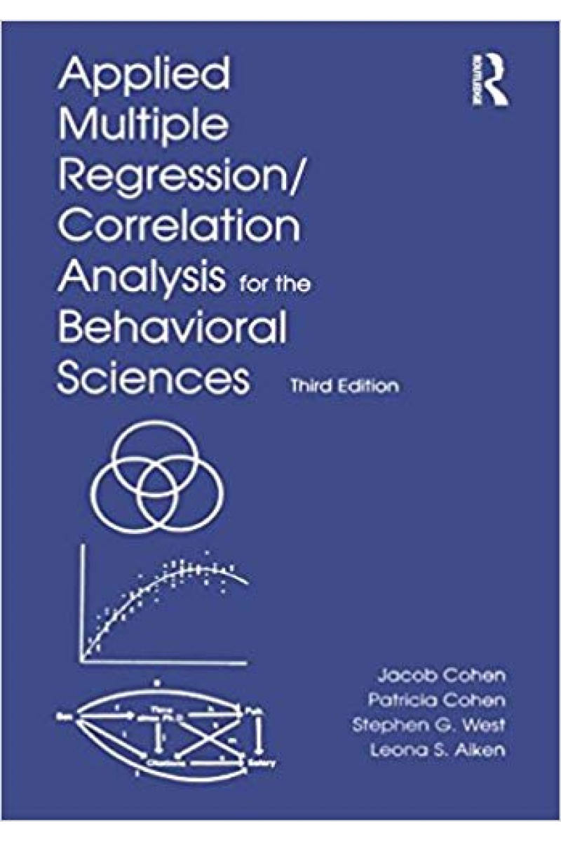 applied multiple regression correlation analysis for the behavioral sciences 3rd (cohen)