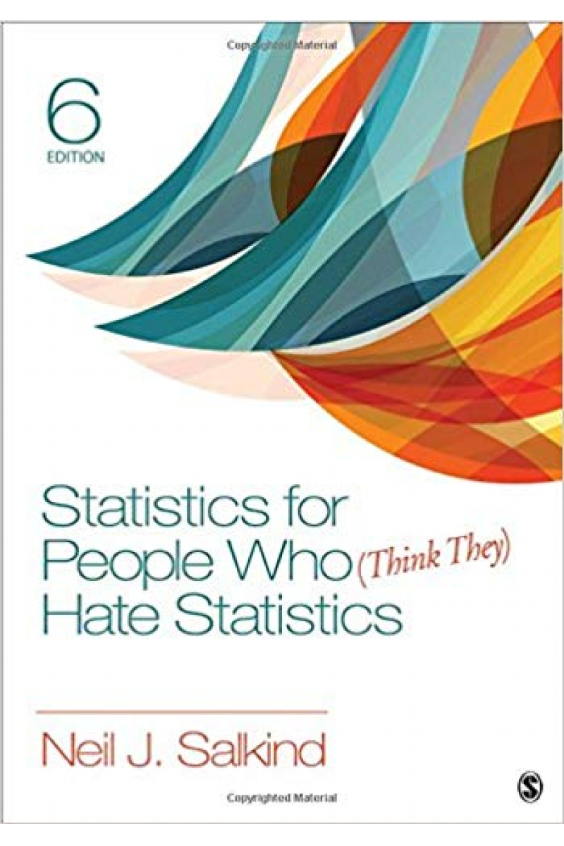 statistics for people who (think they) hate statistics 6th (neil salkind)