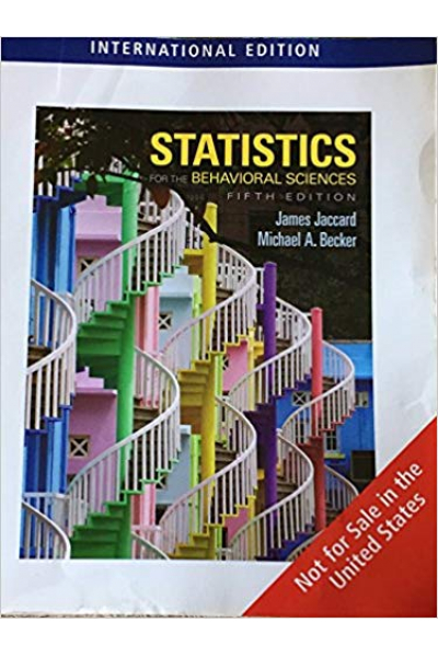 Statistics for the Behavioral Sciences 5th (Jaccard, Becker) Statistics for the Behavioral Sciences 5th (Jaccard, Becker)