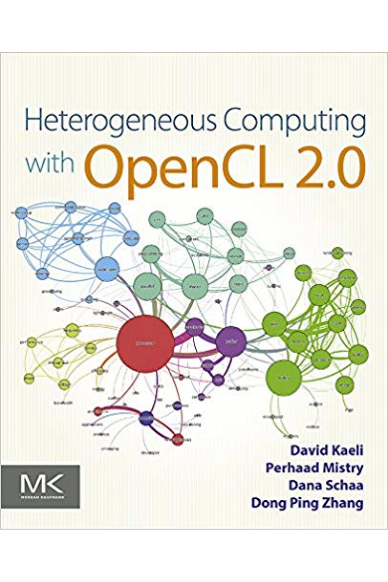 heterogeneous computing with OpenCL 2.0 3rd (Kaeli, mistry)