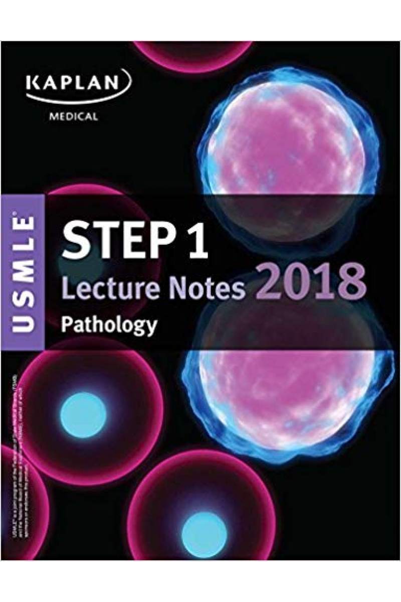 USMLE Step 1 Lecture Notes 2018 pathology