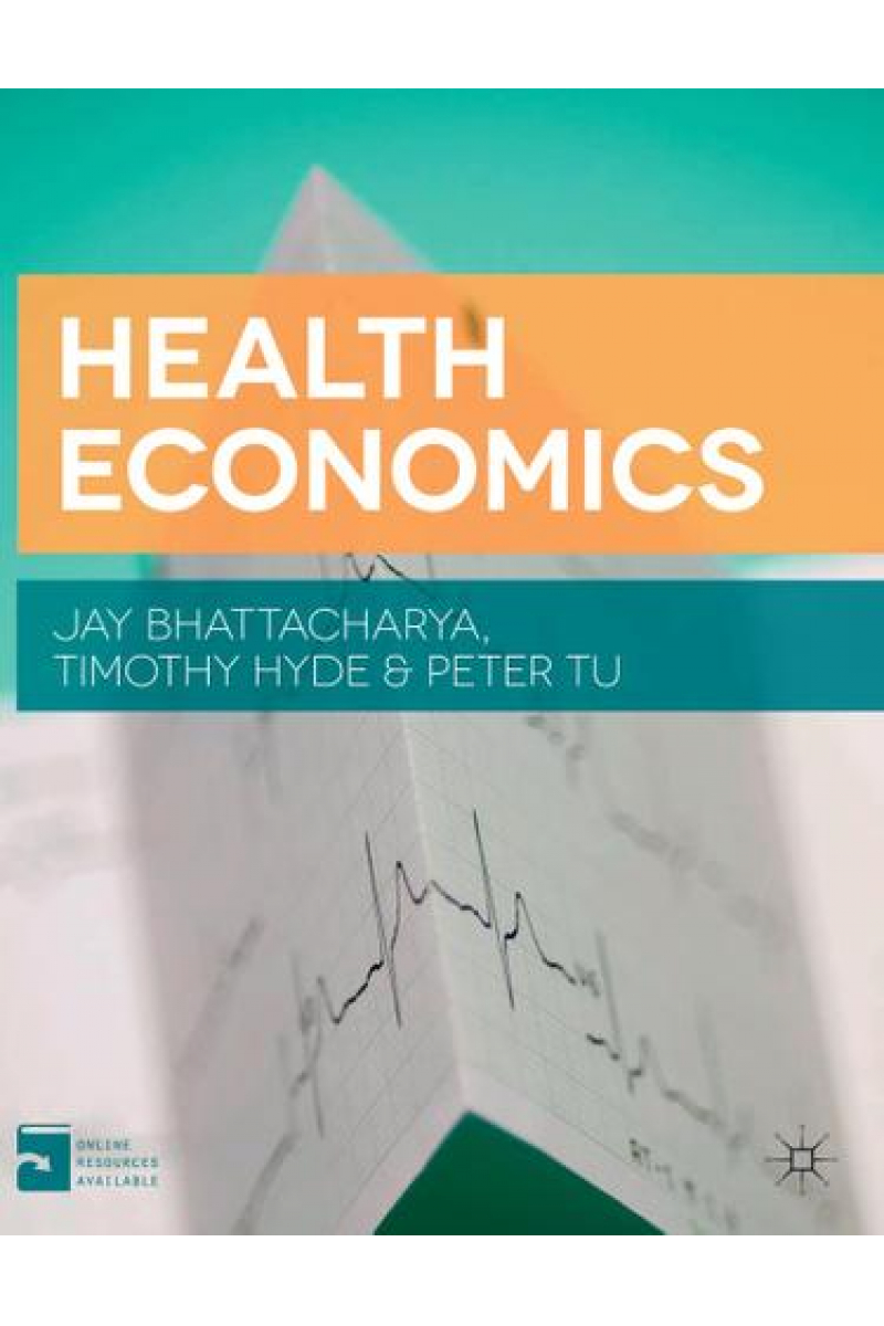 health economics (bhattacharya, hyde, tu)