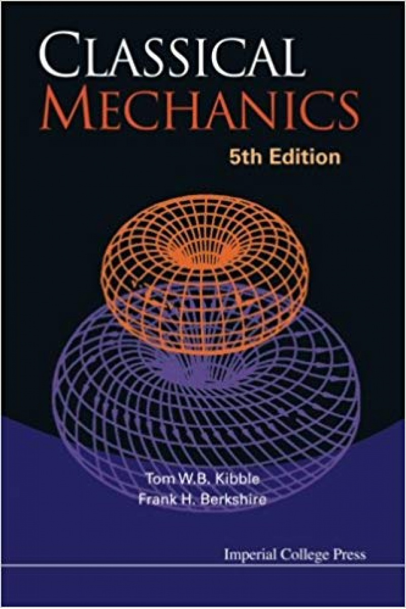 classical mechanics 5th (kibble, berkshire)