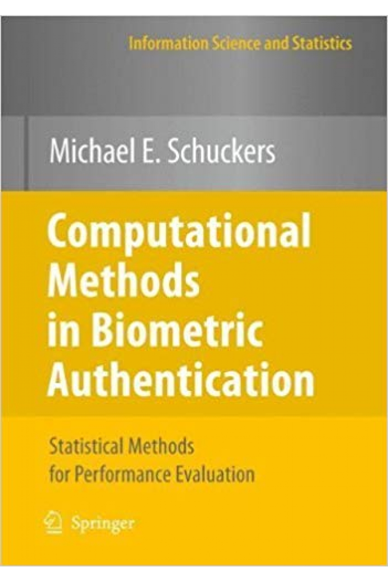 computational methods in biometric authentication 2010 (michael schuckers)