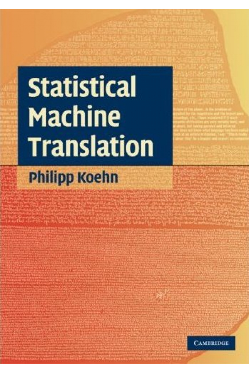 statistical machine translation (philipp koehn)