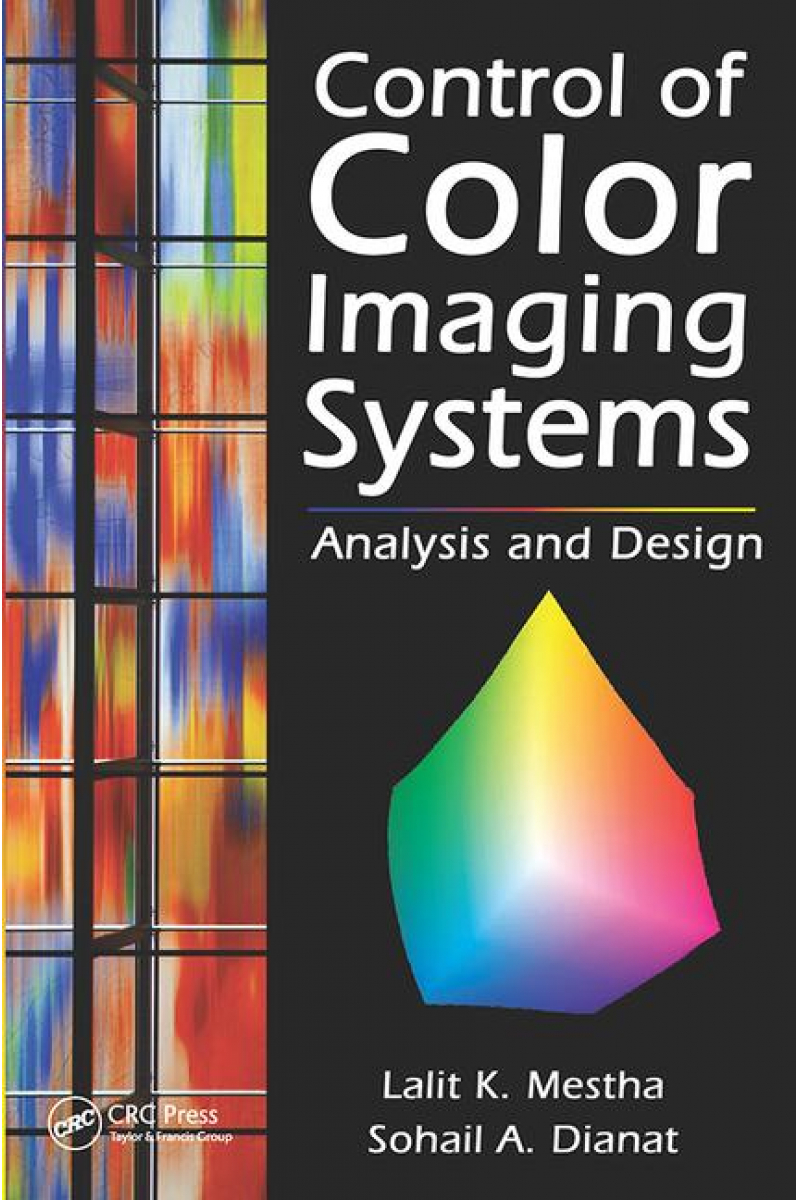 control of color imaging systems 2009 (mestha, dianat)