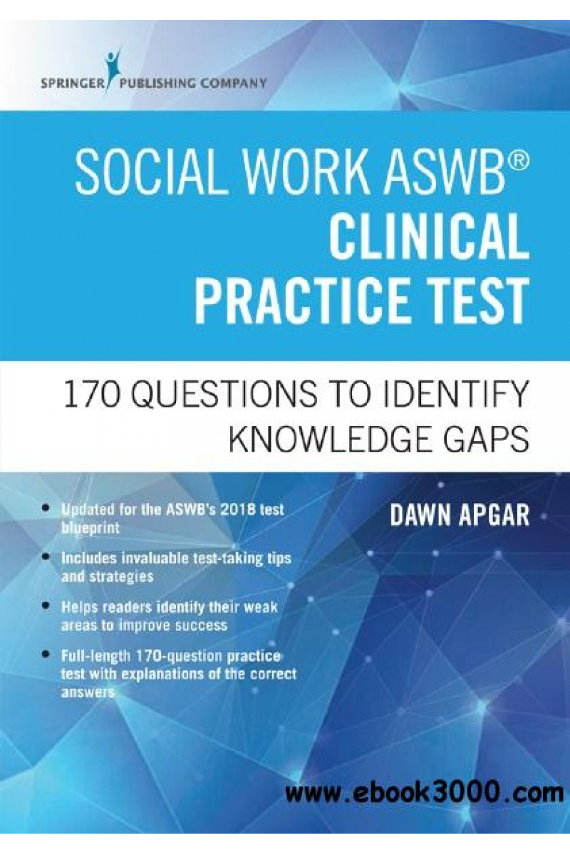 social work ASWB clinical practice test 2018 (dawn apgar)