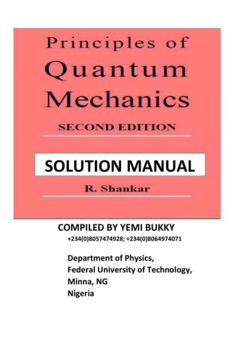 principles of quantum mechanics solutions 2nd second (shankar)