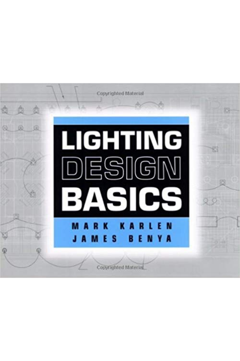 lighting design basics (mark karlen, james benya)