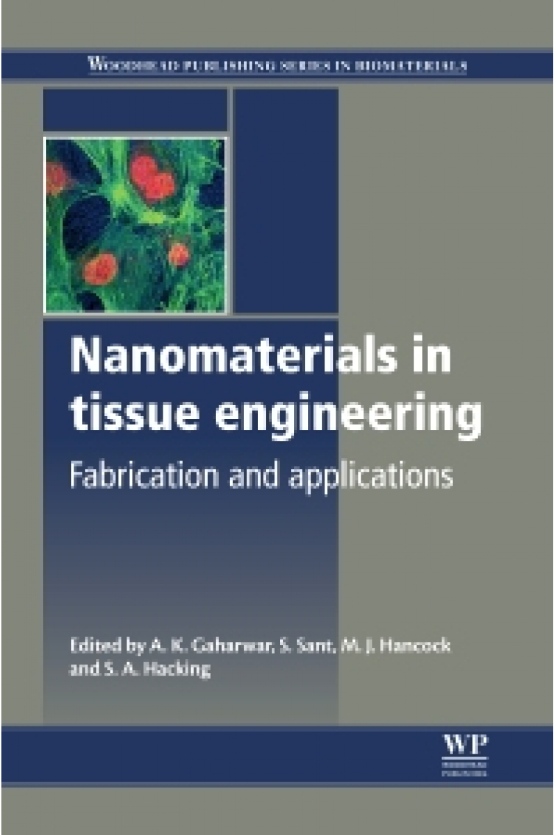nanomaterials in tissue engineering (gaharwar, sant, hancock, hacking)