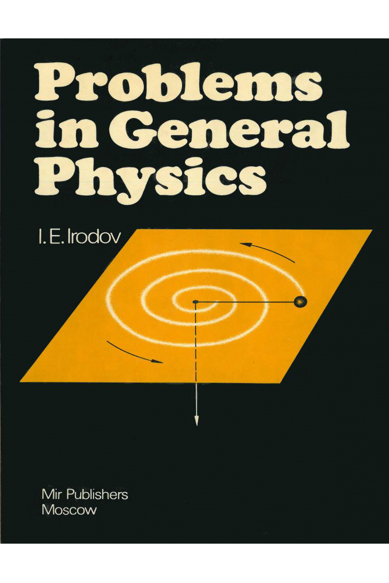 Problems in General Physics (irodov) 1988