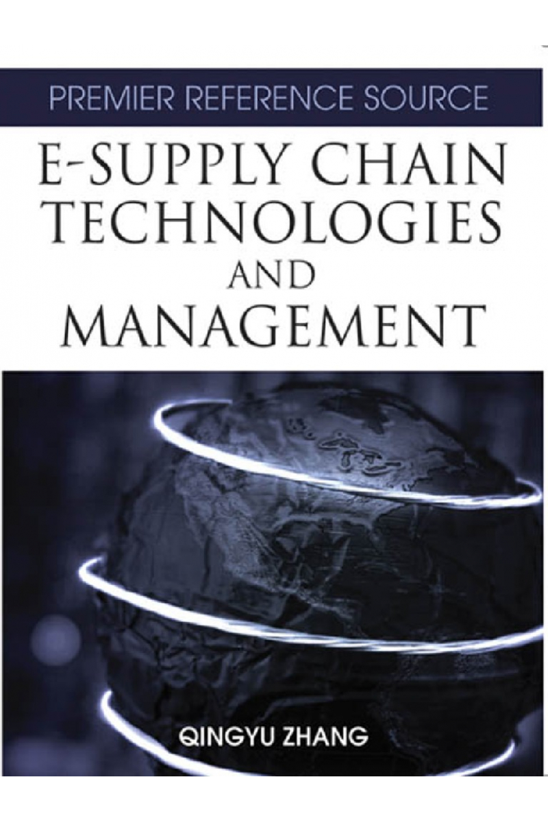 e-supply chain technologies and management (qingyu zhang) 2007