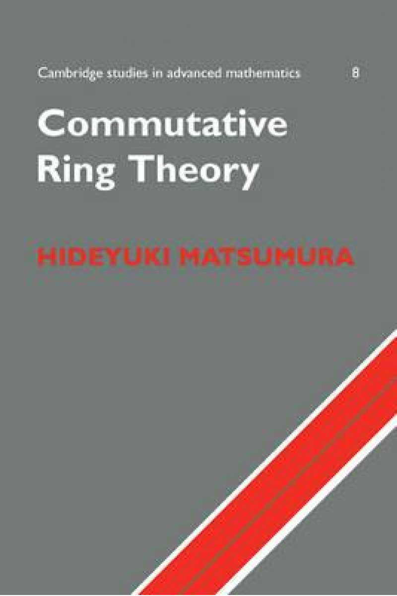 commutative ring theory (hideyuki matsumura)
