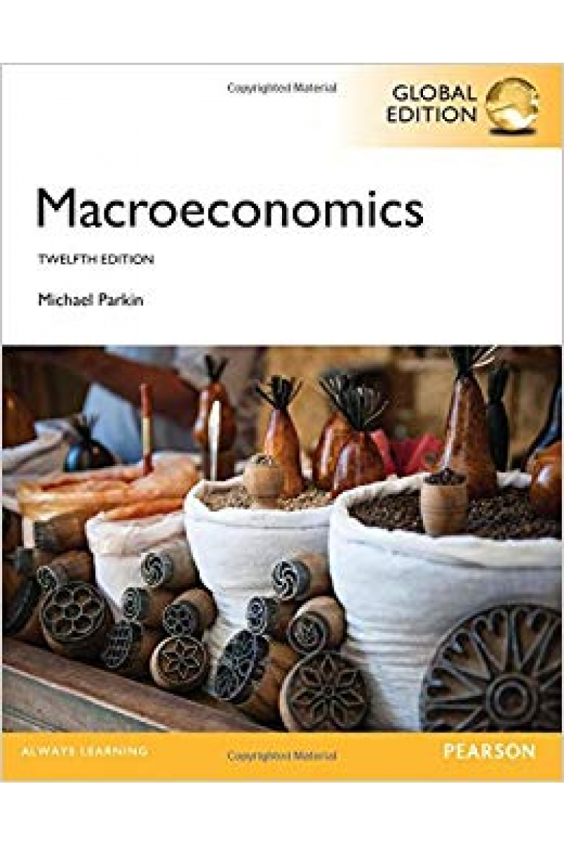 Macroeconomics 12th (Michael Parkin)
