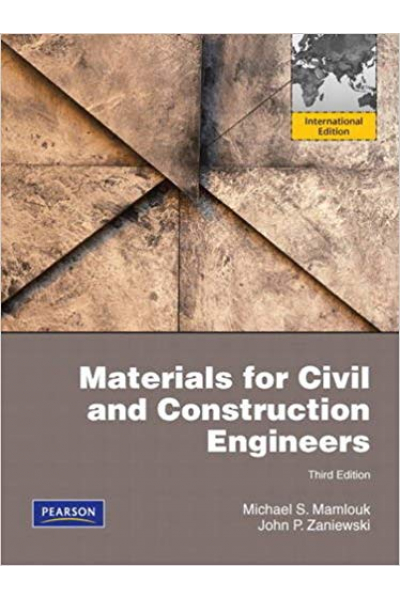 Materials for Civil and Construction Engineers 4th Edition (Michael S. Mamlouk) Materials for Civil and Construction Engineers 4th Edition (Michael S. Mamlouk)
