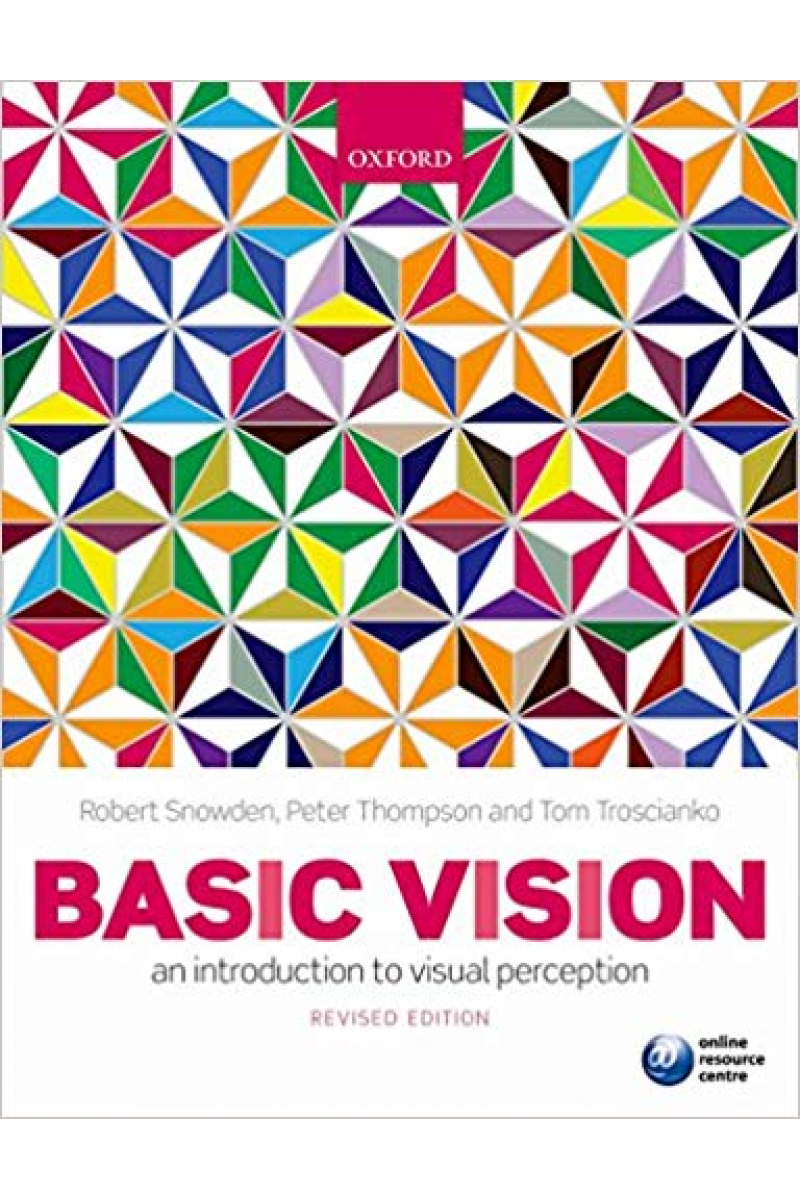 basic vision an introduction to visual perception (snowden, thompson)