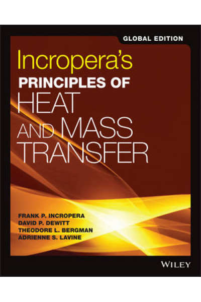 İncropera's Principles of Heat and Mass Transfer 8th İncropera's Principles of Heat and Mass Transfer 8th