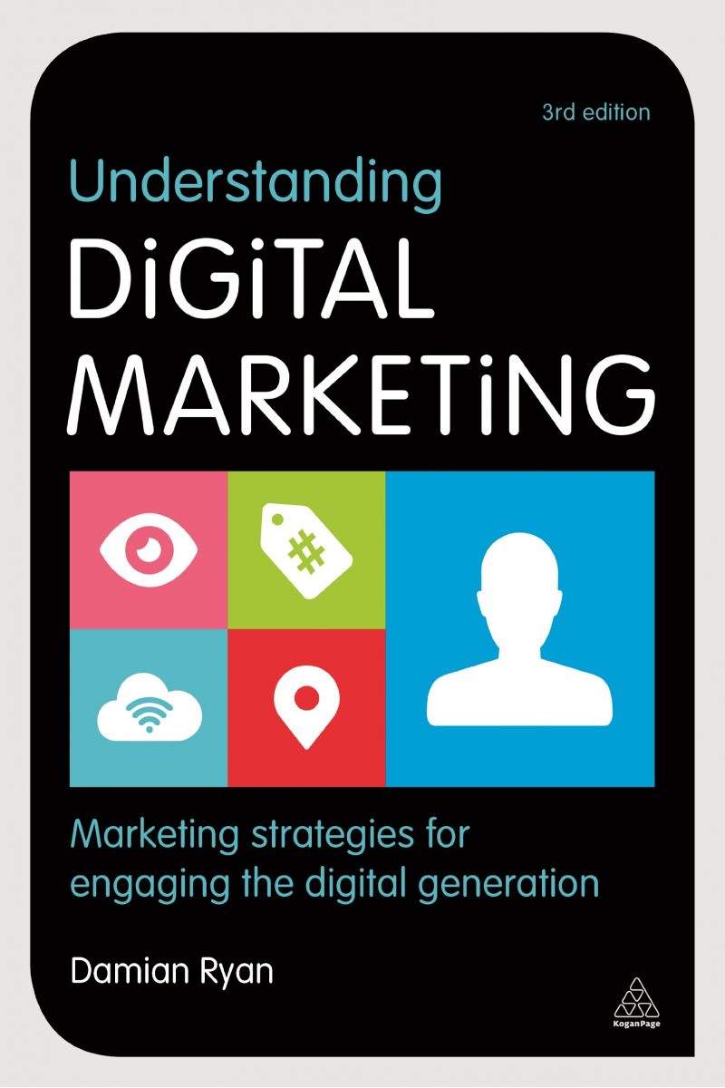 understanding digital marketing 3rd (damian ryan)