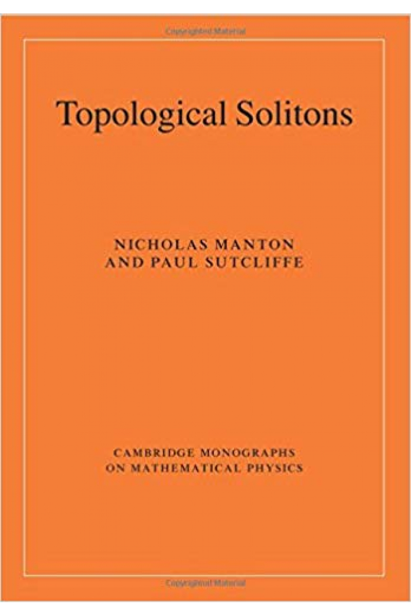 topological solitons (manton, sutcliffe)